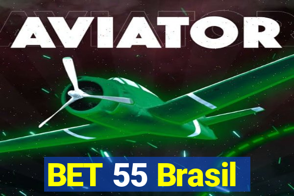 BET 55 Brasil